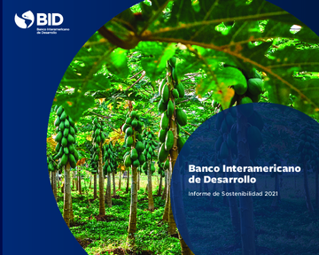 Banco Interamericano De Desarrollo: Informe De Sostenibilidad 2021